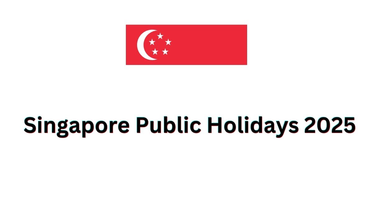 Singapore Public Holidays 2025